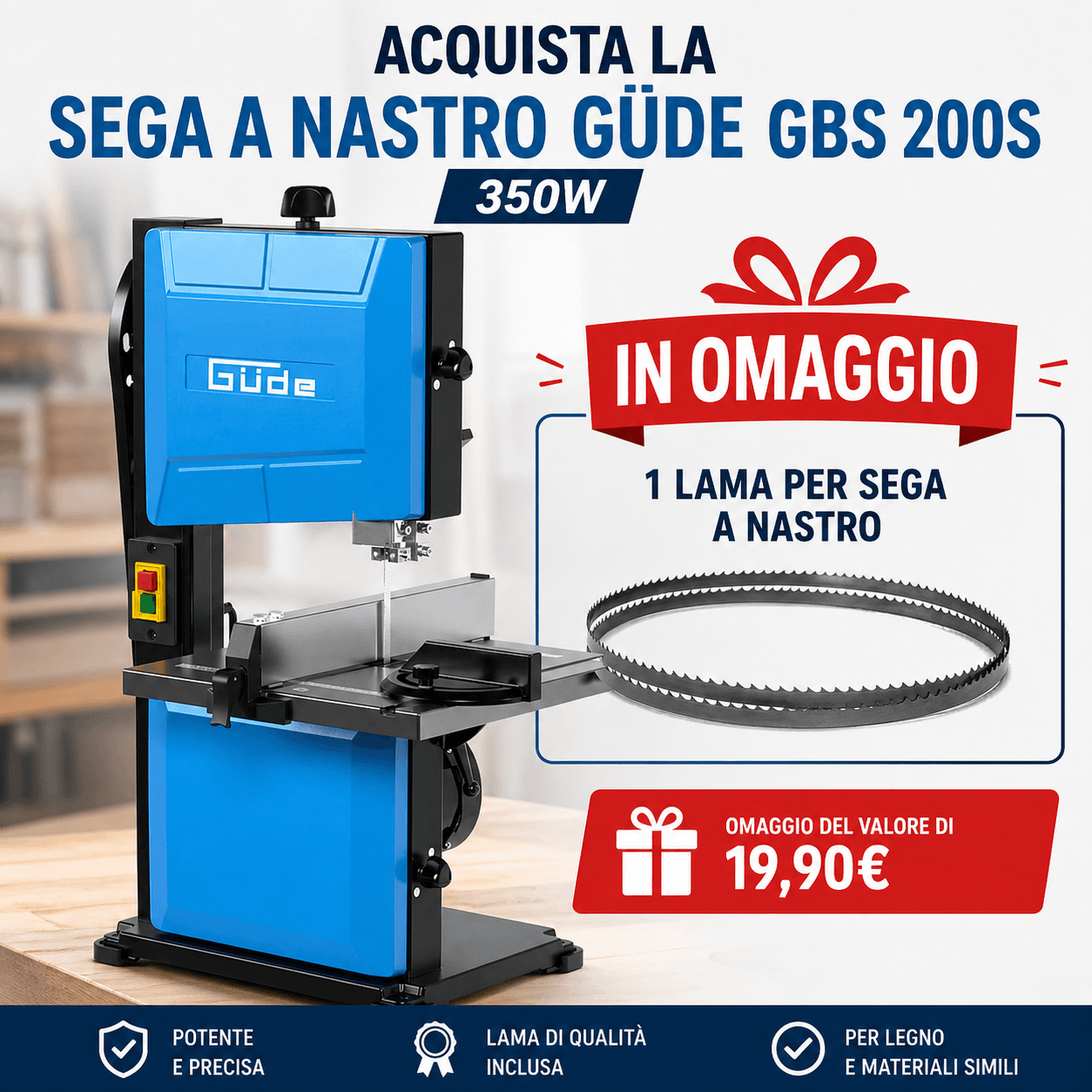 Sega a nastro Güde GBS 200S 350W compatta e versatile, ideale per tagli precisi su legno e materiali simili. Dotata di motore da 350W, struttura stabile e piano di lavoro regolabile, rappresenta la soluzione perfetta per hobbisti evoluti e piccoli laboratori.